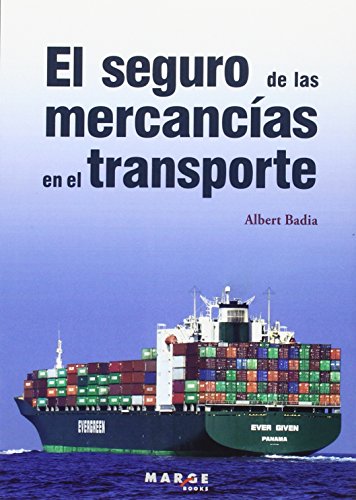 El seguro de las mercancías en el transporte: 0 (Biblioteca de Logística)