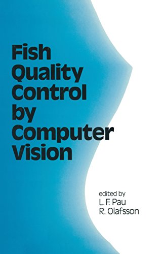 Fish Quality Control by Computer Vision (Food Science and Technology Book 43) (English Edition)