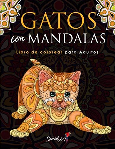 Gatos con Mandalas - Libro de Colorear para Adultos: Más de 50 gatos lindos, cariñosos y hermosos. Libros de colorear anti estrés con diseños relajantes. (Idea de Regalo, Tamaño Grande)