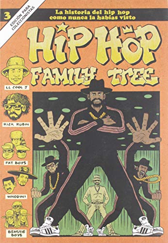 Hip Hop Family Tree 3: La historia del Hip Hop como nunca la habías visto