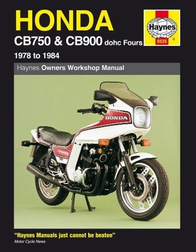 Honda CB750 & CB900 Dohc Fours (78 - 84): Cb750 & Cb900 Dohc Fours 1978 to 1984 (Motorcycle Manuals)
