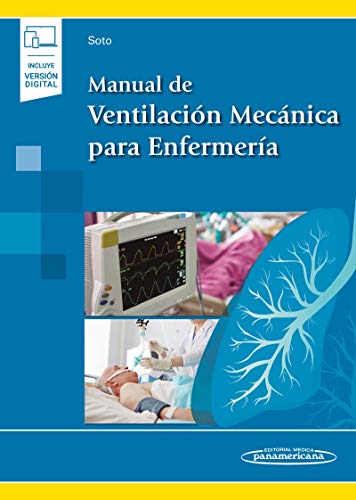 Manual De Ventilación Mecánica para enfermería (Incluye versión digital)