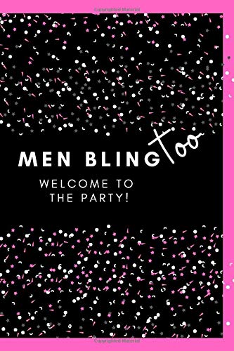MEN BLING TOO WELCOME TO THE PARTY!: SALES JOURNAL TRACKER FOR LIVE PRESENTATION SALES BLING BLING FOR YOUR $5 JEWELRY EMPIRE