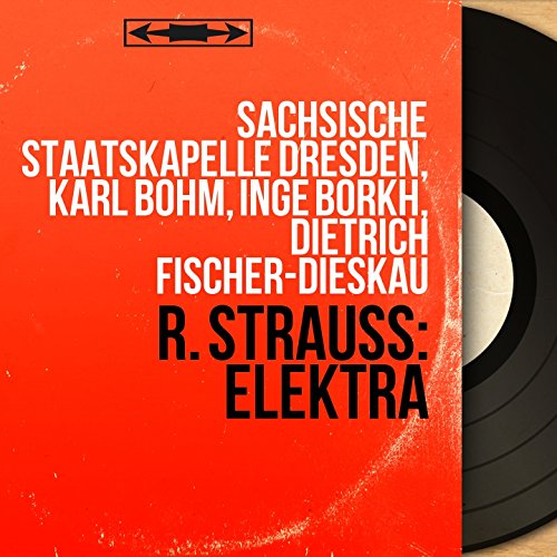 R. Strauss: Elektra (Mono Version)