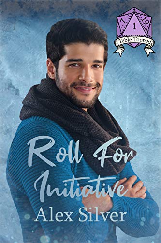 Roll for Initiative: An M/M Enemies to lovers romance (Table Topped Book 1) (English Edition)