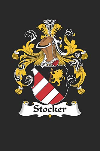 Stocker: Stocker Coat of Arms and Family Crest Notebook Journal (6 x 9 - 100 pages)