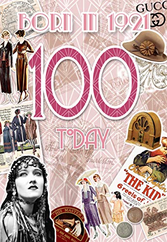Tarjeta de felicitación para cumpleaños número 100 para mujer, nacida en 1921, hito de edad 100 años, hechos interesantes en el interior de 1921, atractivo acabado de aluminio (YA260)