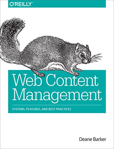 Web Content Management: Systems, Features, and Best Practices (English Edition)