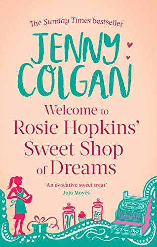 Welcome To Rosie Hopkins' Sweetshop Of Dreams (English Edition)