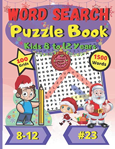 Word Search Puzzle Book Kids 8 to 12 years #23: Christmas | For children 8 to 12 years old | Easy Difficulty | Large Print | Large Size | Large and Funny font | 100 big puzzles grids | 1500 words