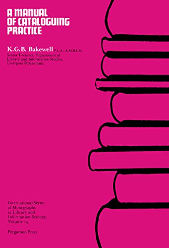 A Manual of Cataloguing Practice: International Series of Monographs In library and Information Science (International series of monographs in library and information science, v. 14) (English Edition)