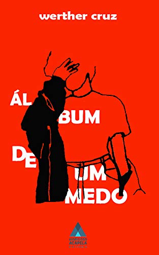 álbum de um medo (Portuguese Edition)