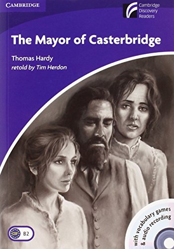 CDR5: The Mayor of Casterbridge Level 5 Upper-intermediate Book with CD-ROM and Audio CD Pack (Cambridge Discovery Readers)