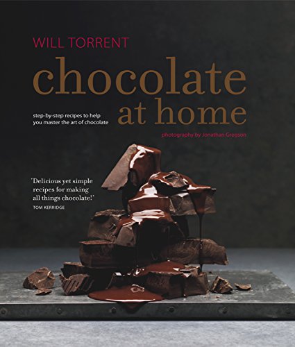 Chocolate at Home: Step-By-Step Recipes from a Master Chocolatier