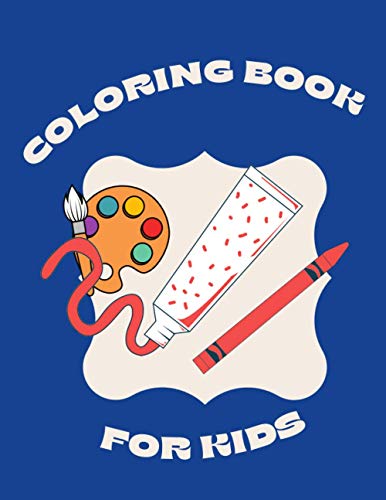 Coloring book for kids: Drawing book ( 8.5 x 11 ) inches 53 pages