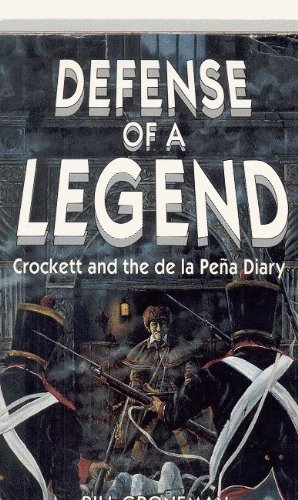 Defense of a Legend: Crockett and the De La Pena Diary