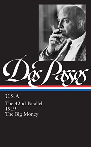 Dos Passos. USA: U.S.A. (LOA #85) (Library of America)