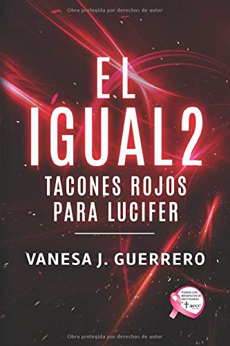 EL IGUAL 2: Tacones Rojos Para Lucifer