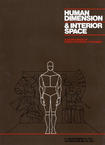 Human Dimension and Interior Space: A Source Book of Design Reference Standards (English Edition)