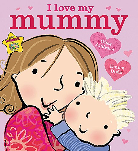 I Love My Mummy (Orchard Books)
