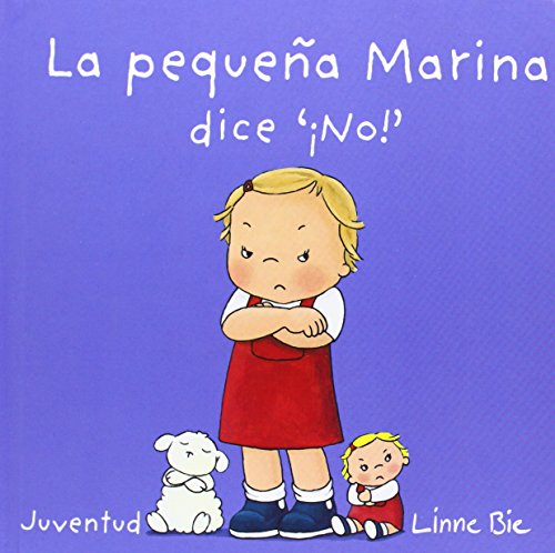 La Pequeña Marina Dice No (LIBROS DE DUDU) La Pequeña Marina Dice No (LIBROS DE DUDU)