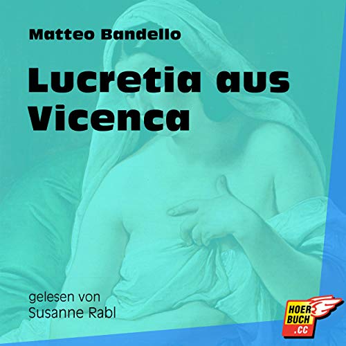 Lucretia aus Vicenca - Track 2