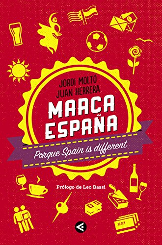 Marca España: Porque Spain is different