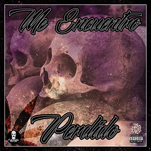 Me Encuentro Perdido (feat. Under Side, Gray Side, Cuba 300, Omar Thug, Jun & Chen C Records) [Explicit]