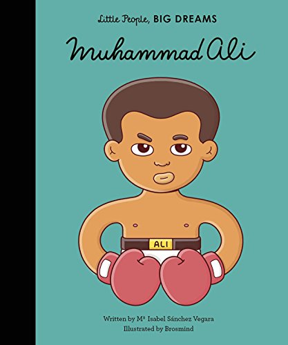 Muhammad Ali (Little People, BIG DREAMS Book 26) (English Edition)