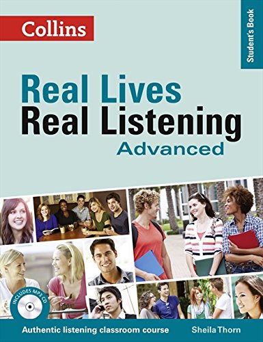 Real Lives Real. Real Listening. Advanced Level B2-C1 (Real Lives, Real Listening)