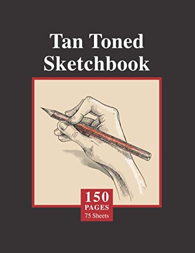 Tan Toned Sketchbook: 150 Large 8.5in x 11in (22x28 cm) Cream Paper Notebook