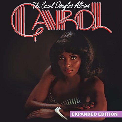 The Carol Douglas Album (Expanded Edition) [Digitally Remastered]