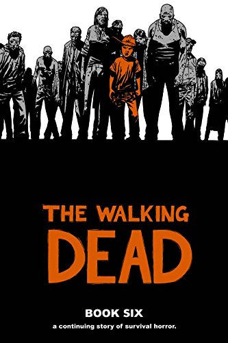 The Walking Dead Book 6: 06