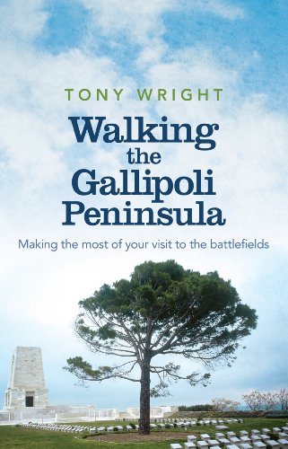 Walking the Gallipoli Peninsula: Making the most of your visit to the battlefields (English Edition)