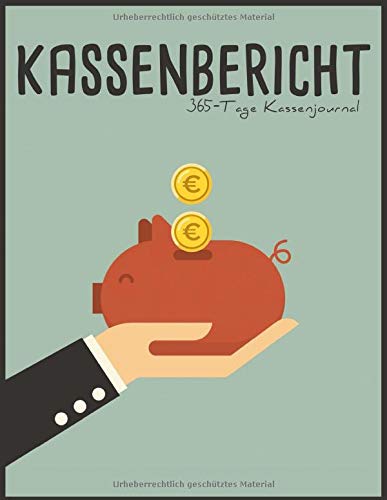 365-Tage Kassenbericht: 365 Seiten KAssenbuch Dokumentation | 8,5x11 | Kassen-Journal | mit stylischem Soft-Cover