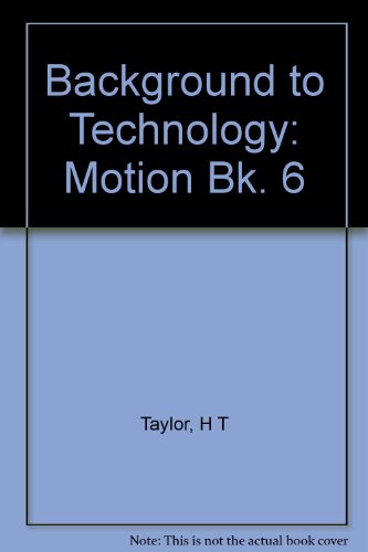 Background to Technology: Motion Bk. 6