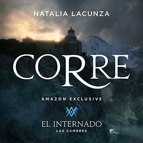 Corre (Canción Original Para La Serie "El Internado: Las Cumbres")