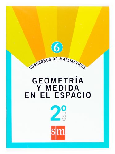 Cuadernos de matemáticas 6. 2 ESO. Geometría y medida en el espacio - 9788467515862