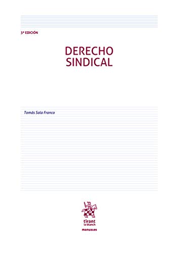 Derecho Sindical 3ª Edición 2020 (Manuales de Derecho del Trabajo y Seguridad Social)