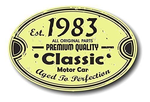 Desgastado Antiguo Fundada en 1983 Años Aged To Perfection Clásico Ovalado Motivo para Vintage Clásico Automóvil Retro Vinilo Pegatina Adhesivo para Coche 120x80mm Aprox.
