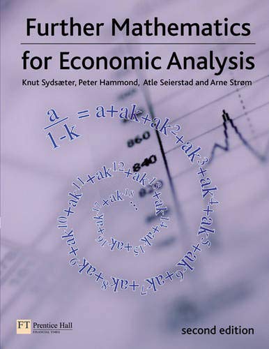 Further Mathematics for Economic Analysis (Financial Times)