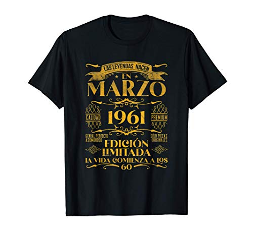 Las Leyendas nacen en Marzo de 1961 - 60 años Cumpleaños Camiseta