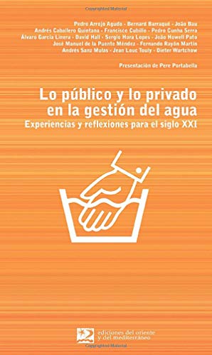 Lo Público Y Lo Privado En La Gestión Del Agua (Encuentros)