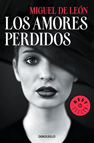 Los amores perdidos (Best Seller)