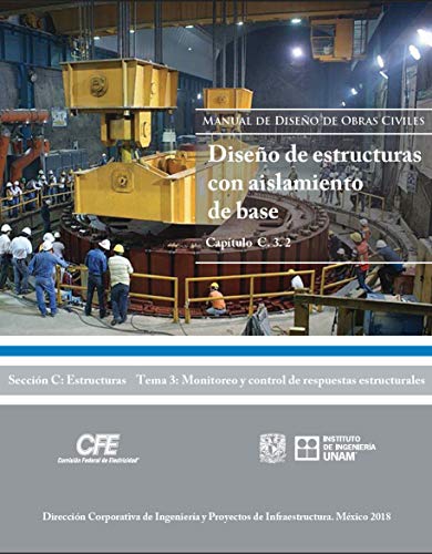 Manual de Diseño de Obras Civiles Cap. C. 3. 2 Diseño de Estructuras con Aislamiento de Base