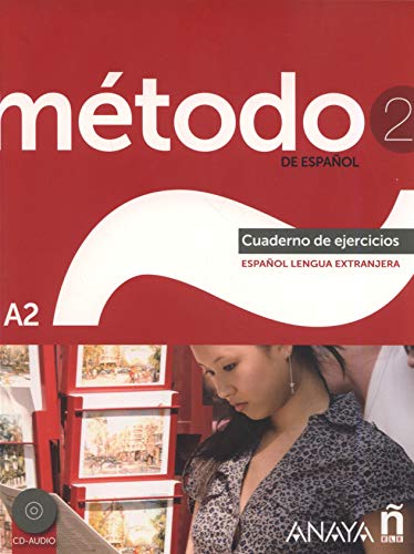 Método 2 de español. Cuaderno de Ejercicios A2: Cuaderno de ejercicios + CD (A2): Vol. 2 (Métodos - Método - Método 2 de español A2 - Cuaderno de Ejercicios)