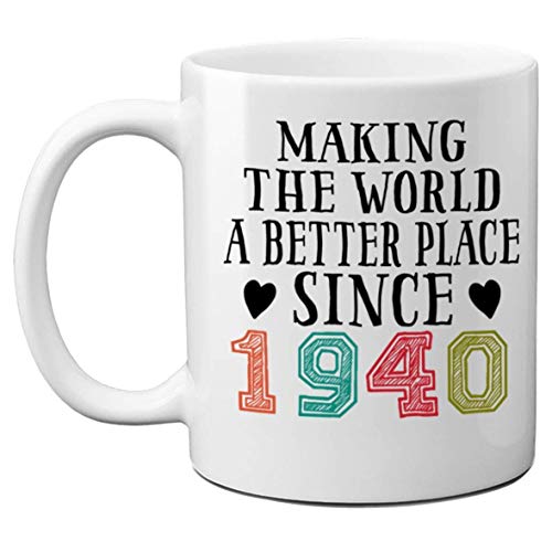 N\A aza de cumpleaños número 80 más Genial, Haciendo del Mundo un Lugar Mejor Desde 1940 Tazas de café, Mejores Ideas para Regalos para el día del Padre o Navidad - Taza Blanca de 11 oz