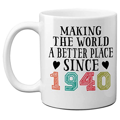 N\A aza de cumpleaños número 80 más Genial, Haciendo del Mundo un Lugar Mejor Desde 1940 Tazas de café, Mejores Ideas para Regalos para el día del Padre o Navidad - Taza Blanca de 11 oz N\A aza de cumpleaños número 80 más Genial, Haciendo del Mundo un Lugar Mejor Desde 1940 Tazas de café, Mejores Ideas para Regalos para el día del Padre o Navidad - Taza Blanca de 11 oz