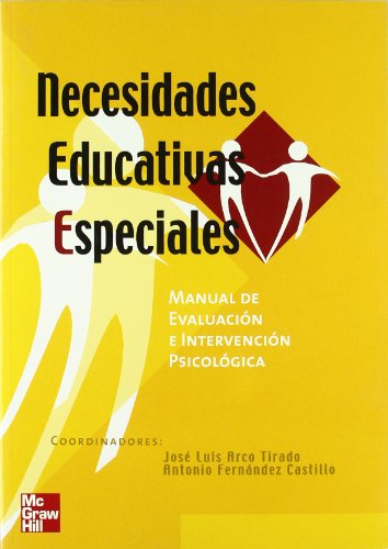 Necesidades educativas especiales:manual de evaluacion e intervencion ps icologica