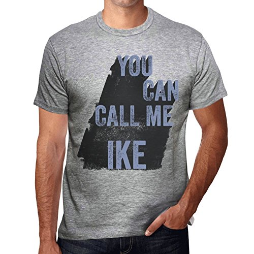 One in the City Ike, You Can Call Me Ike Hombre Camiseta Gris Regalo De Cumpleaños 00535
